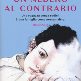 Elisa Luvarà: UN ALBERO AL CONTRARIO. Romanzo.