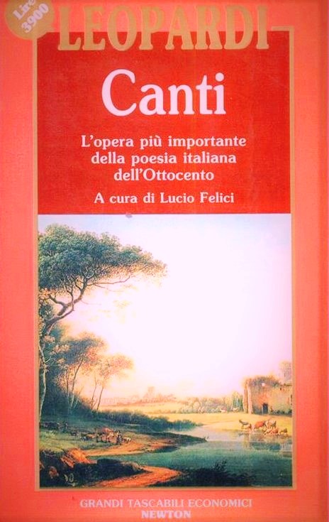 Leopardi: CANTI, a cura di Lucio Felici.