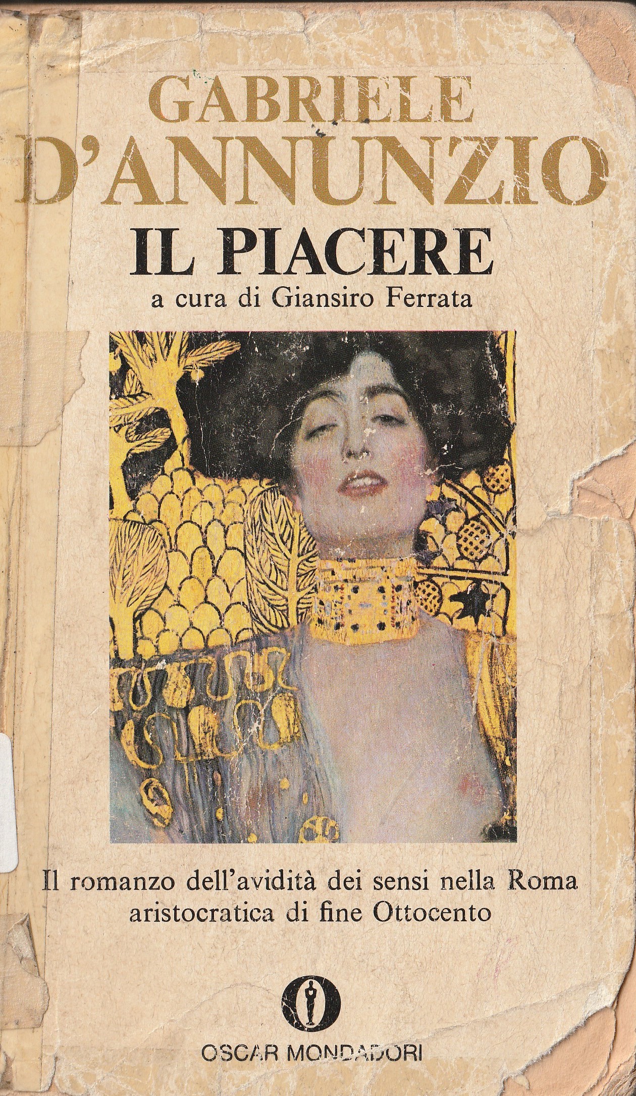 Gabriele D'Annunzio: IL PIACERE. A cura di Giansiro Ferrata. – Biblioteca Liceo Gullace Talotta