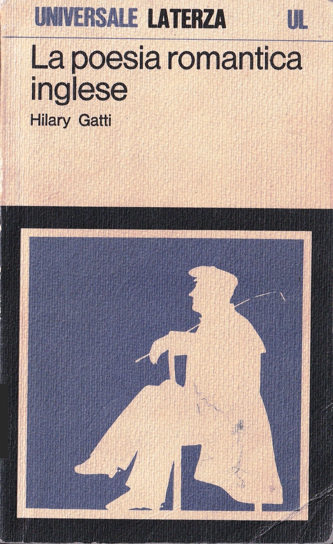 Hilary Gatti: LA POESIA ROMANTICA INGLESE. Antologia con testo a fronte.