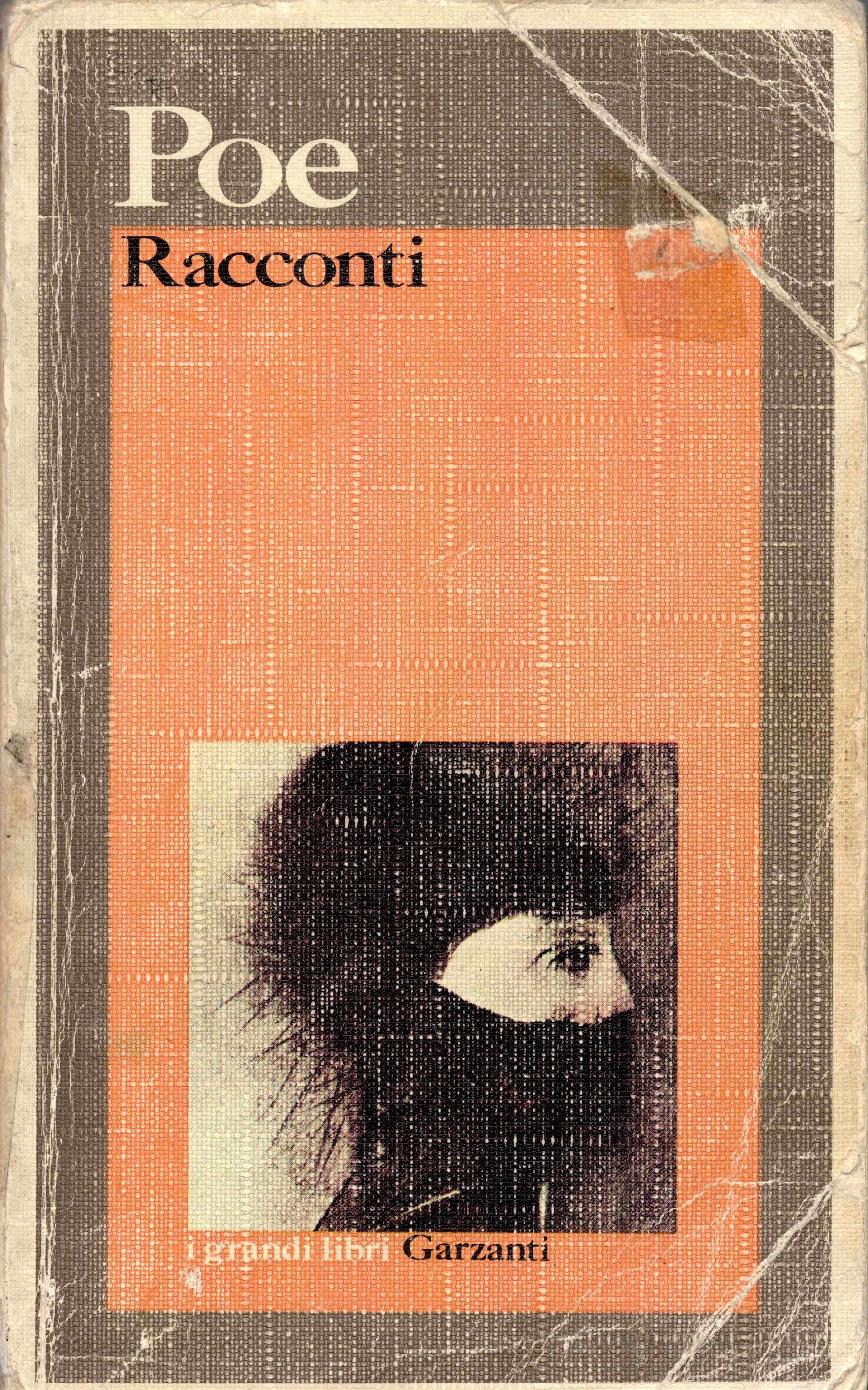 Edgar Allan Poe: RACCONTI. Traduzioni di Glauco Cambon, Augusto Guidi e  Gabriele Baldini. – Biblioteca Teresa Gullace