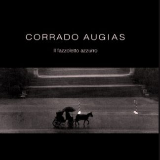 Corrado Augias: IL FAZZOLETTO AZZURRO.