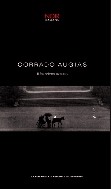 Corrado Augias: IL FAZZOLETTO AZZURRO.
