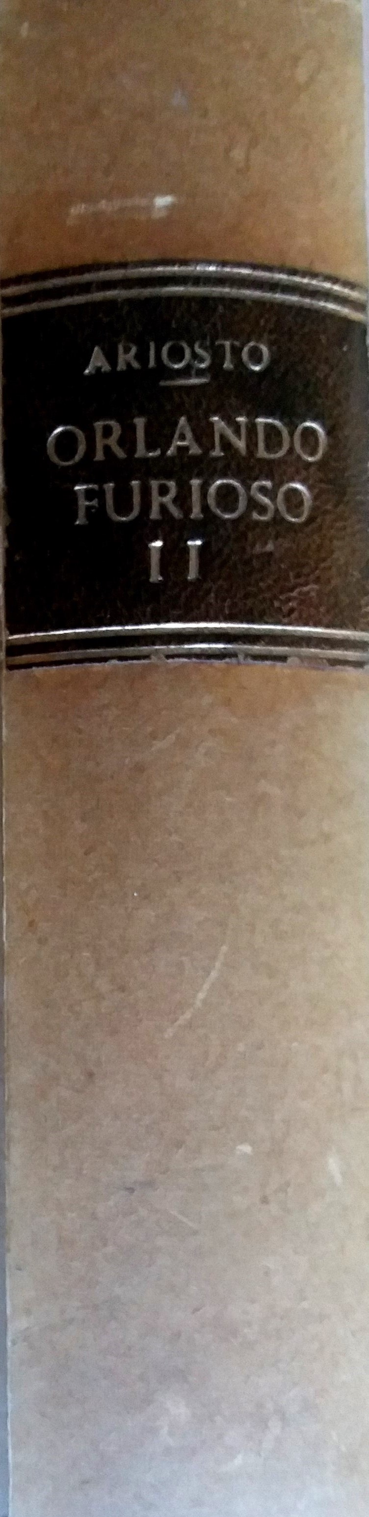 Ludovico Ariosto: ORLANDO FURIOSO. Volume II. Con un discorso di Vincenzo Gioberti.